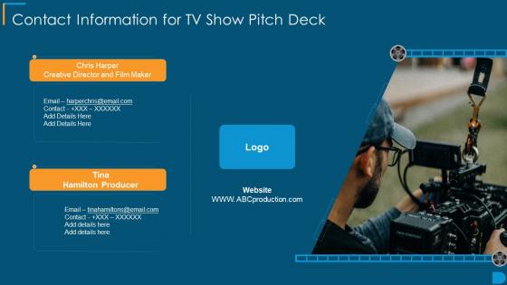 Contact Information For Tv Show Pitch Deck Ppt Infographic Template Shapes