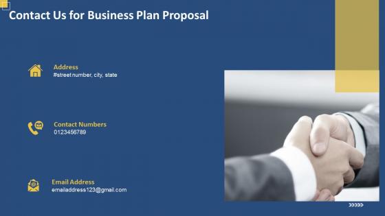 Contact us for business plan proposal ppt slides samples