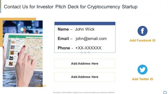 Contact Us For Investor Pitch Deck For Cryptocurrency Startup Ppt Slides Icons