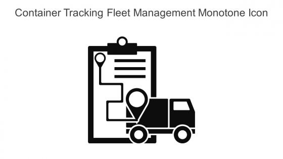 Container Tracking Fleet Management Monotone Icon In Powerpoint Pptx Png And Editable Eps Format