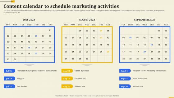 Content Calendar To Schedule Marketing Activities Implementation Of 360 Degree Marketing