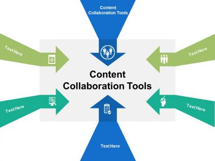 Content collaboration tools ppt powerpoint presentation slides ideas cpb