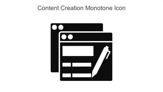 Content Creation Monotone Icon In Powerpoint Pptx Png And Editable Eps Format