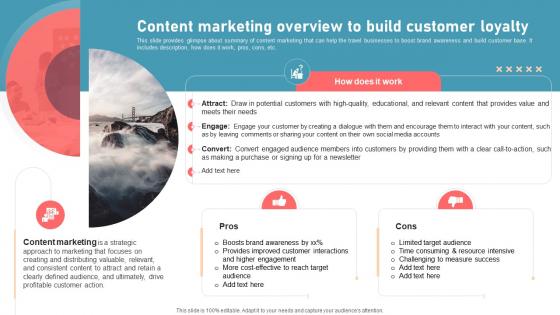 Content Marketing Overview To Build Customer Loyalty New Travel Agency Marketing Plan