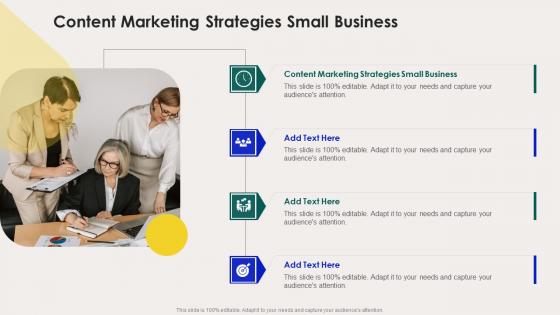 Content Marketing Strategies Small Business In Powerpoint And Google Slides Cpb