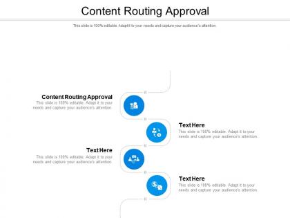 Content routing approval ppt powerpoint presentation styles example topics cpb