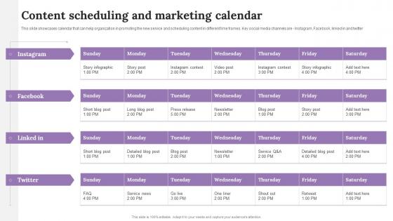 Content Scheduling And Marketing Calendar Improving Customer Outreach During New Service Launch