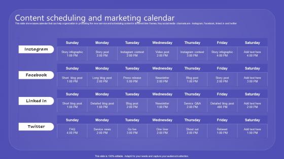 Content Scheduling And Marketing Calendar Promoting New Service Through