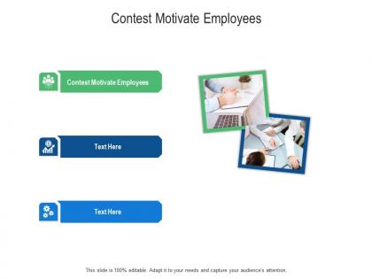 Contest motivate employees ppt powerpoint presentation model outline cpb