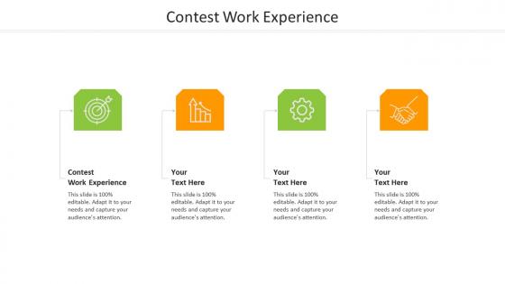 Contest work experience ppt powerpoint presentation images cpb
