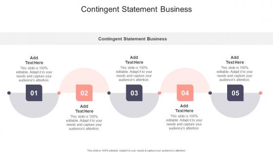 Contingent Statement Business In Powerpoint And Google Slides Cpb