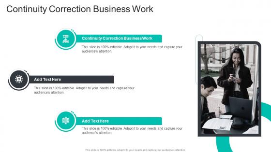 Continuity Correction Business Work In Powerpoint And Google Slides Cpb