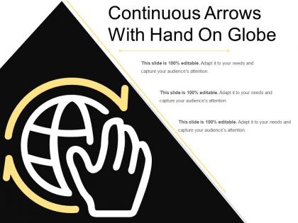 Continuous arrows with hand on globe
