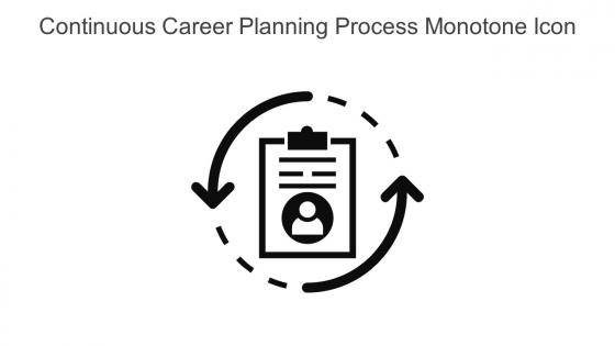 Continuous Career Planning Process Monotone Icon In Powerpoint Pptx Png And Editable Eps Format