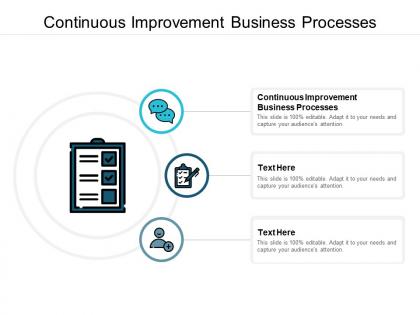 Continuous improvement business processes ppt powerpoint presentation images cpb