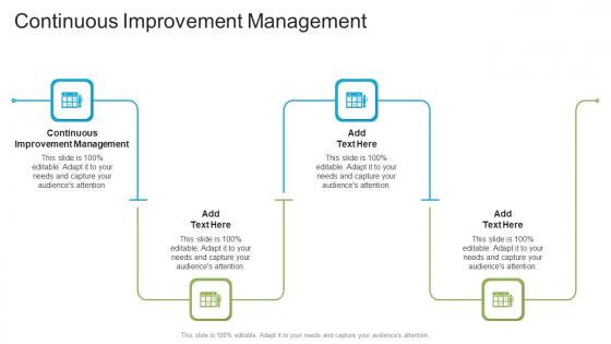 Continuous Improvement Management In Powerpoint And Google Slides Cpb