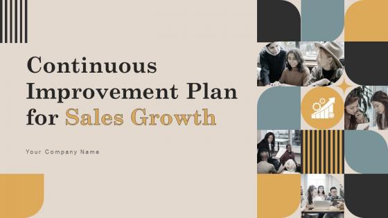 Continuous Improvement Plan For Sales Growth Powerpoint Presentation Slides