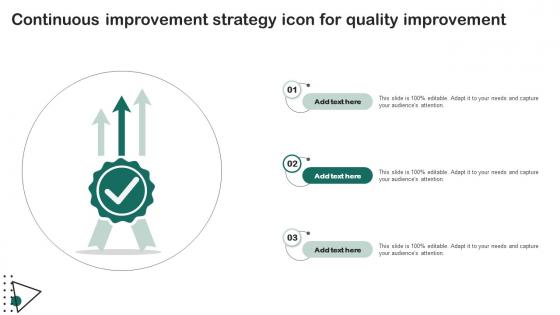 Continuous Improvement Strategy Icon For Quality Improvement