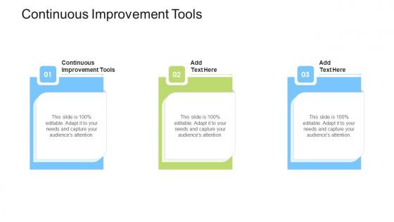 Continuous Improvement Tools In Powerpoint And Google Slides Cpb