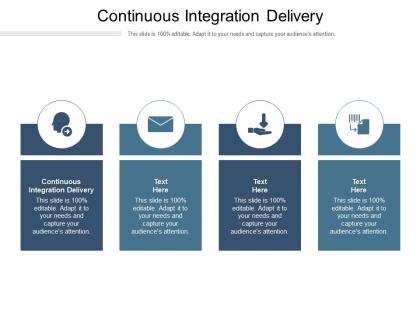 Continuous integration delivery ppt powerpoint presentation portfolio design ideas cpb