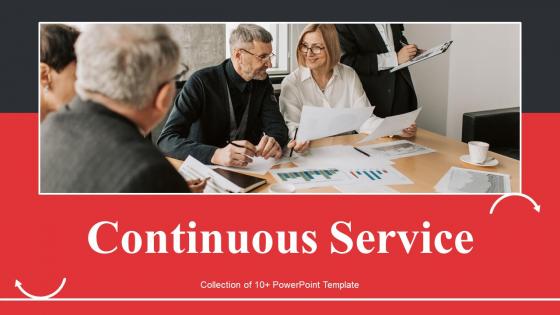 Continuous Service Powerpoint Ppt Template Bundles