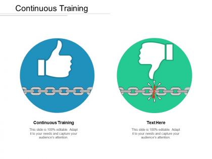 Continuous training ppt powerpoint presentation file structure cpb