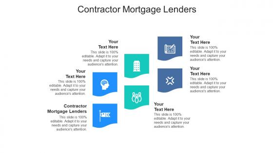Contractor mortgage lenders ppt powerpoint presentation summary format cpb