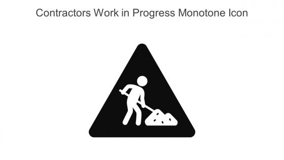 Contractors Work In Progress Monotone Icon In Powerpoint Pptx Png And Editable Eps Format