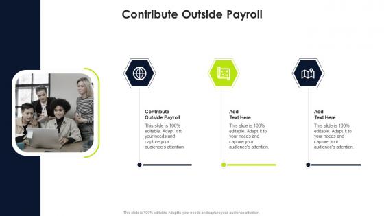 Contribute Outside Payroll In Powerpoint And Google Slides Cpb