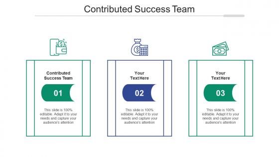Contributed success team ppt powerpoint presentation infographic template format ideas cpb