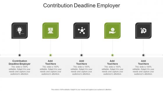 Contribution Deadline Employer In Powerpoint And Google Slides Cpb