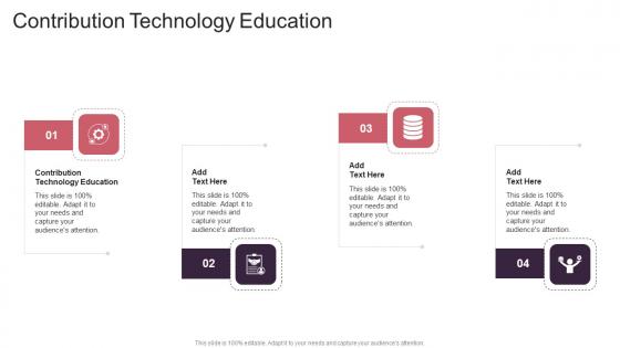 Contribution Technology Education In Powerpoint And Google Slides Cpb