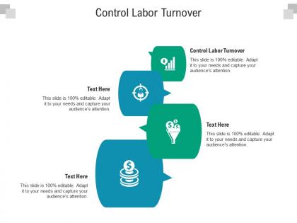 Control labor turnover ppt powerpoint presentation styles design templates cpb