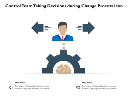 Control team taking decisions during change process icon