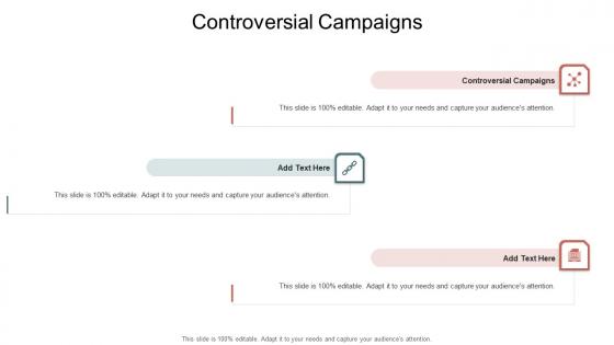 Controversial Campaigns In Powerpoint And Google Slides Cpb