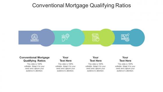 Conventional mortgage qualifying ratios ppt powerpoint presentation summary pictures cpb