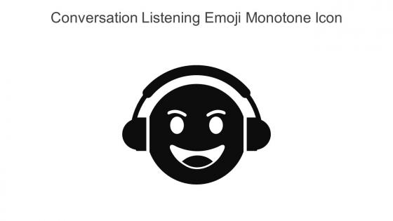 Conversation Listening Emoji Monotone Icon In Powerpoint Pptx Png And Editable Eps Format