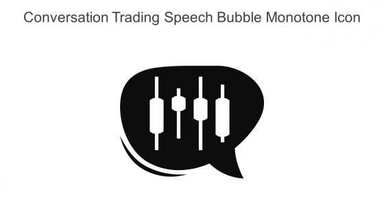 Conversation Trading Speech Bubble Monotone Icon In Powerpoint Pptx Png And Editable Eps Format