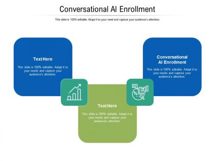 Conversational al enrollment ppt powerpoint presentation infographic template summary cpb
