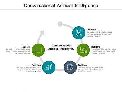 Conversational artificial intelligence ppt powerpoint presentation file show cpb