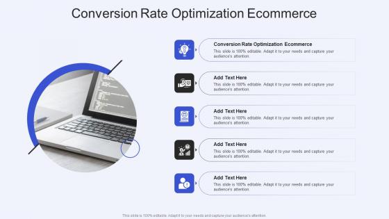 Conversion Rate Optimization Ecommerce In Powerpoint And Google Slides Cpb