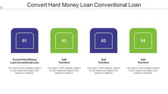 Convert Hard Money Loan Conventional Loan Ppt Powerpoint Presentation File Cpb