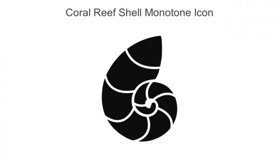 Coral Reef Shell Monotone Icon In Powerpoint Pptx Png And Editable Eps Format