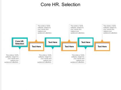 Core hr selection ppt powerpoint presentation infographics microsoft cpb