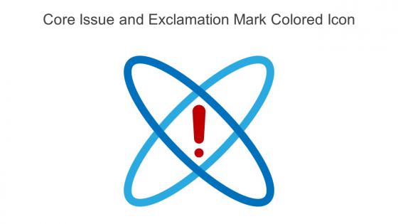Core Issue And Exclamation Mark Colored Icon In Powerpoint Pptx Png And Editable Eps Format