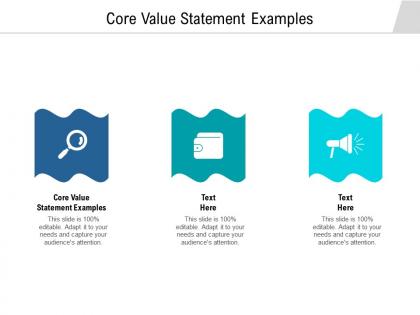Core value statement examples ppt powerpoint presentation layouts background cpb