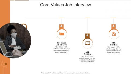 Core Values Job Interview In Powerpoint And Google Slides Cpb