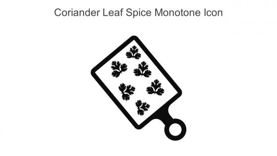 Coriander Leaf Spice Monotone Icon In Powerpoint Pptx Png And Editable Eps Format
