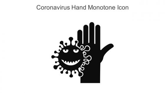Coronavirus Hand Monotone Icon In Powerpoint Pptx Png And Editable Eps Format