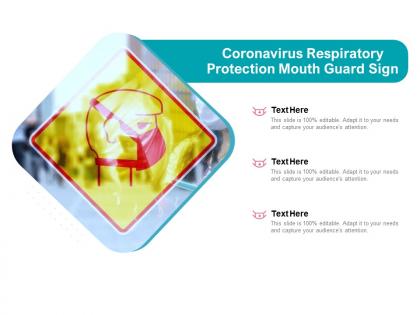Coronavirus respiratory protection mouth guard sign